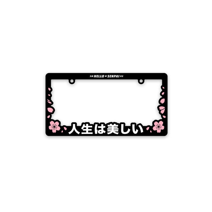 Life Is Beautiful License Plate Frame